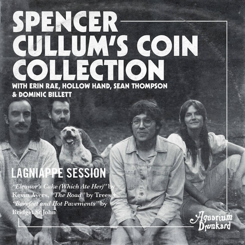 Hear Spencer Cullum cover Kevin Ayers, Trees, and Bridget St. John in Lagniappe Session for Aquarium Drunkard