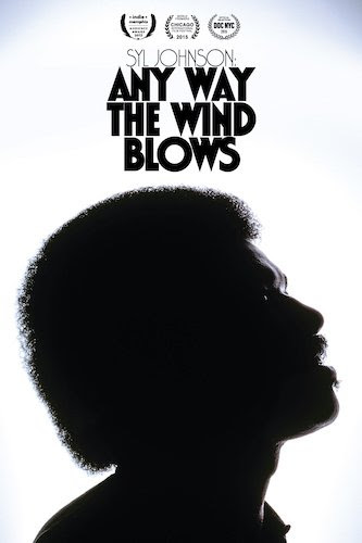 Syl Johnson: Any Way The Wind Blows documentary available now via VOD