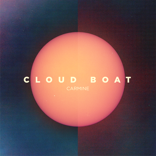 Cloud Boat Announces Anticipated Return with Free Download of New Track “Carmine” & UK Live Dates in March
