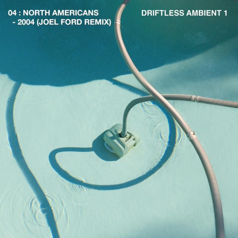 Hear a Joel Ford remix of North Americans’ “2004” from forthcoming ambient compilation