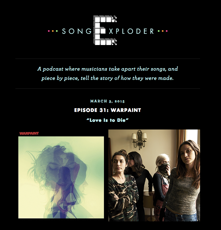 Warpaint talks to Song Exploder about the biggest song of their career
