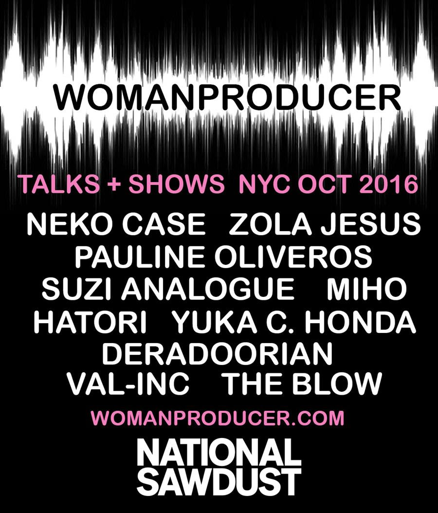 The Blow announces series of WOMANPRODUCER events in NYC at National Sawdust feat. Neko Case, Zola Jesus, Deradoorian, Yuka C. Honda, Pauline Oliveros & More